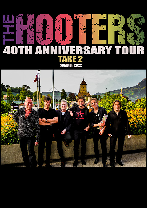 The Hooters – 40 th Anniversary Tour: Take 2 – Summer 2022