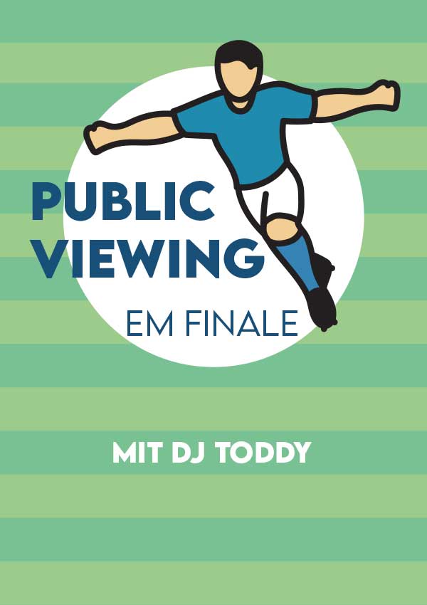 Public Viewing – EM Finale