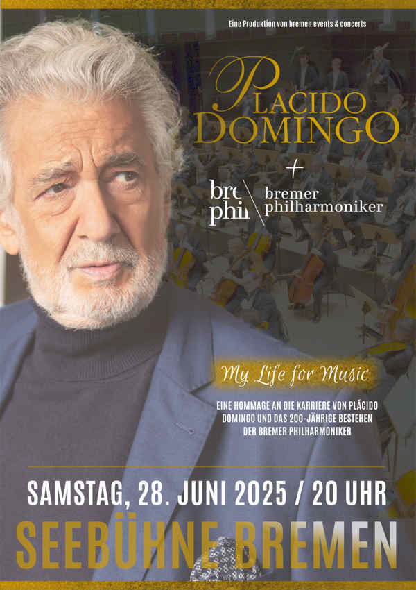 Plácido Domingo und die Bremer Philharmoniker – My Life for Music