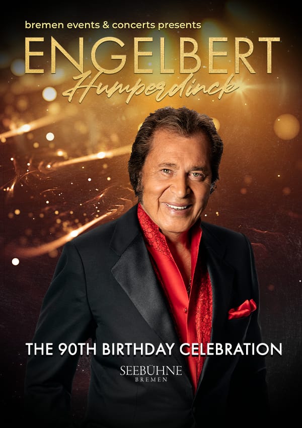 Engelbert Humperdinck – The 90th Birthday Celebration