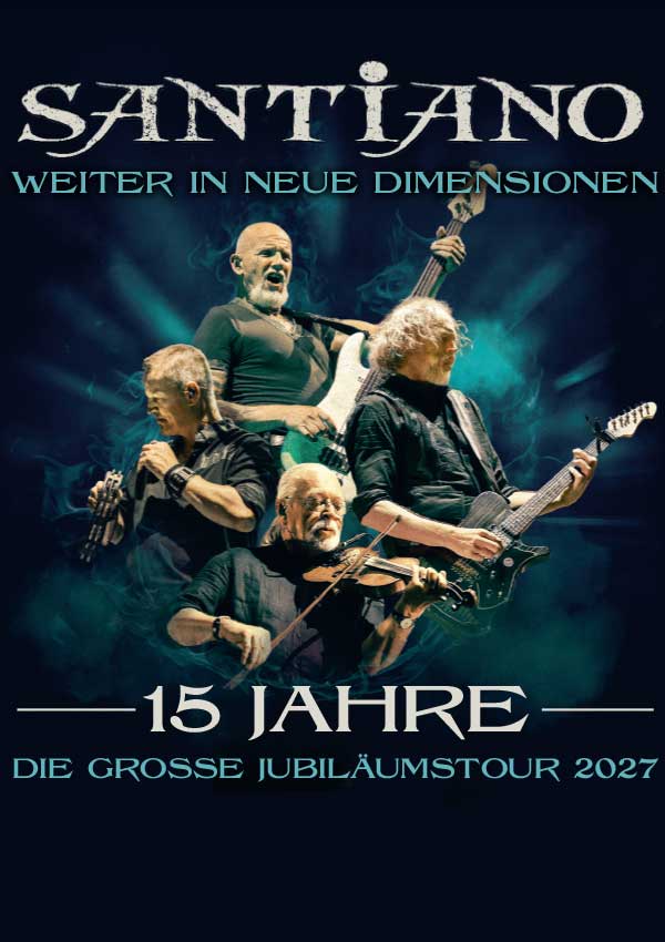 SANTIANO – 15 Jahre – Die große Jubiläumstour 2027