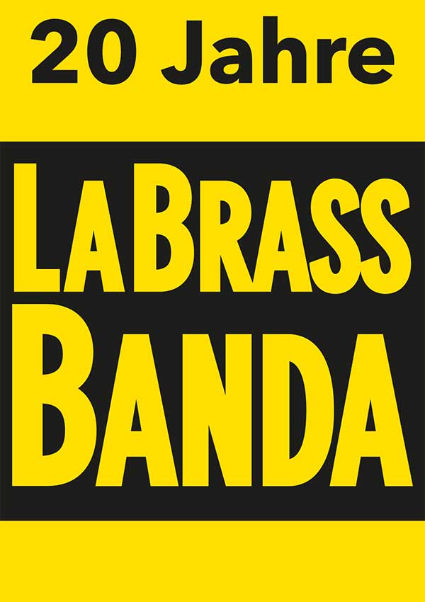 LaBrassBanda – 20 Jahre LaBrassBanda